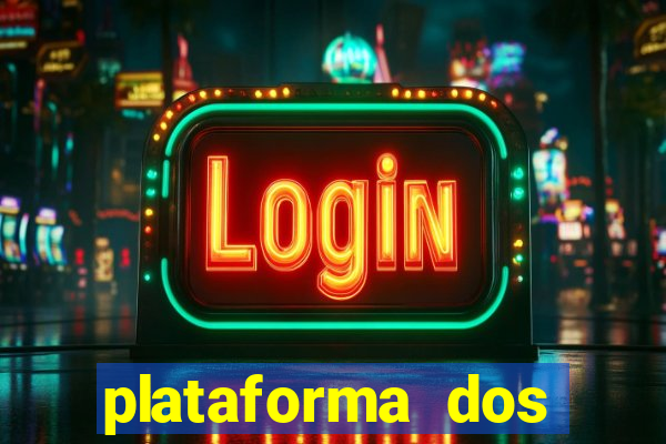 plataforma dos famosos jogos