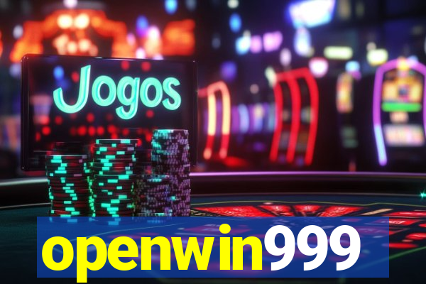 openwin999