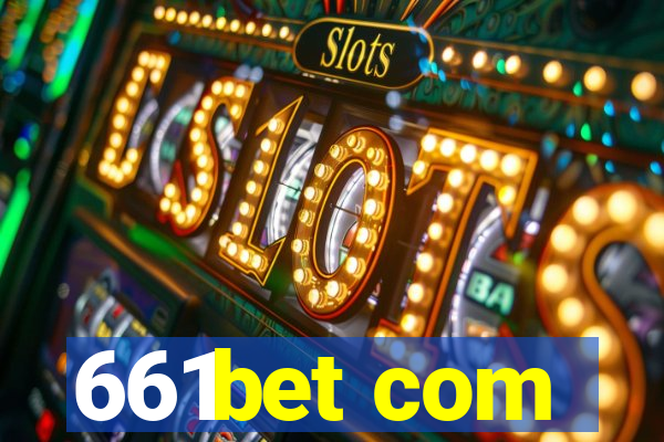 661bet com