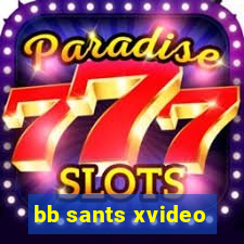 bb sants xvideo