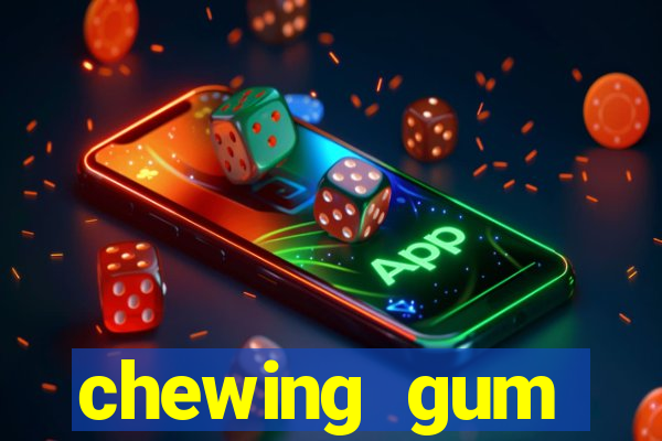 chewing gum assistir online