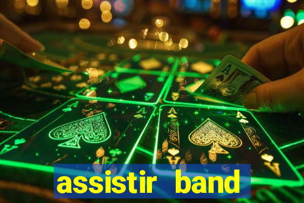 assistir band sports gratis