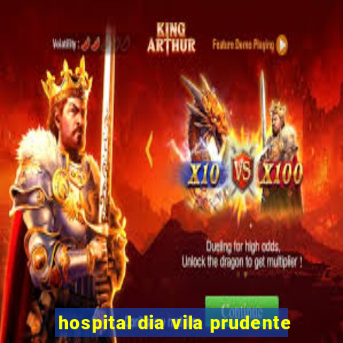 hospital dia vila prudente