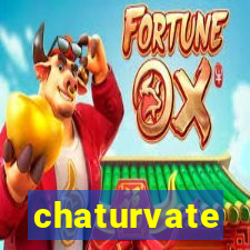 chaturvate