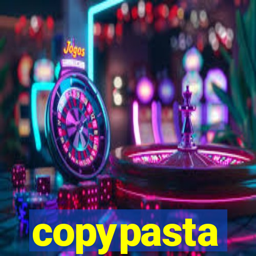 copypasta