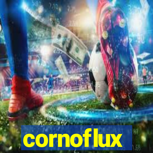 cornoflux