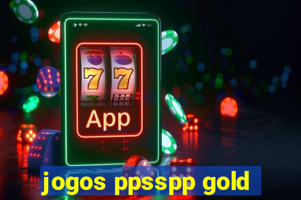 jogos ppsspp gold