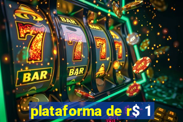 plataforma de r$ 1