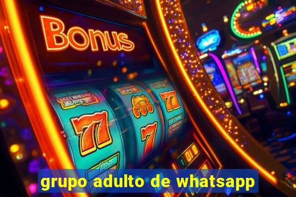 grupo adulto de whatsapp