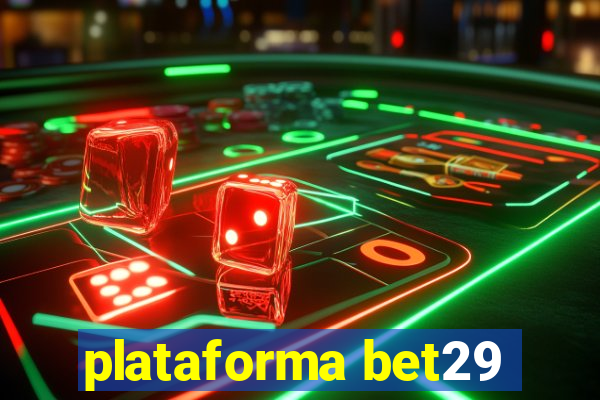 plataforma bet29