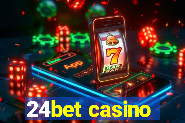 24bet casino