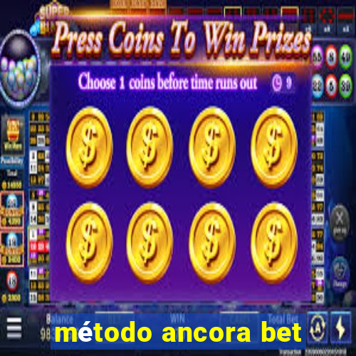 método ancora bet