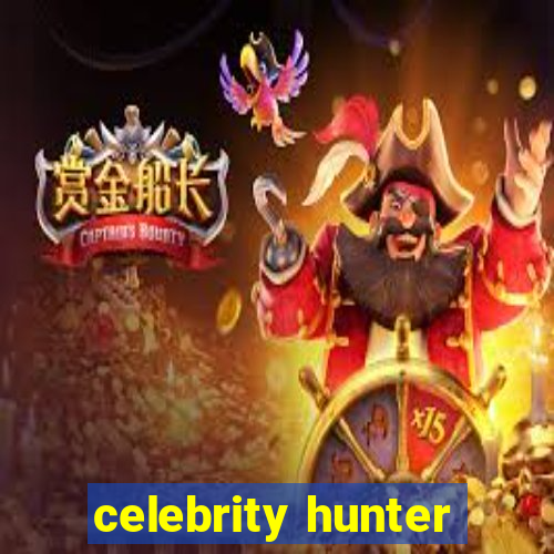 celebrity hunter