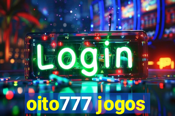 oito777 jogos