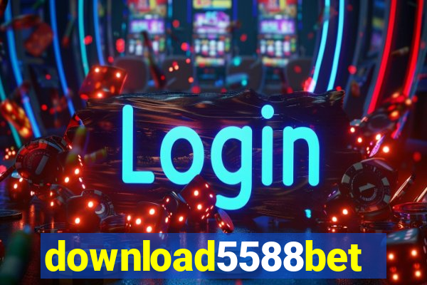 download5588bet