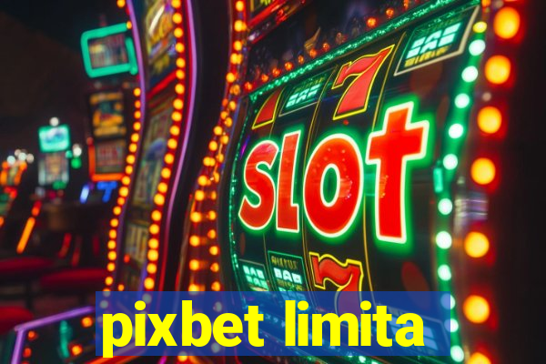 pixbet limita