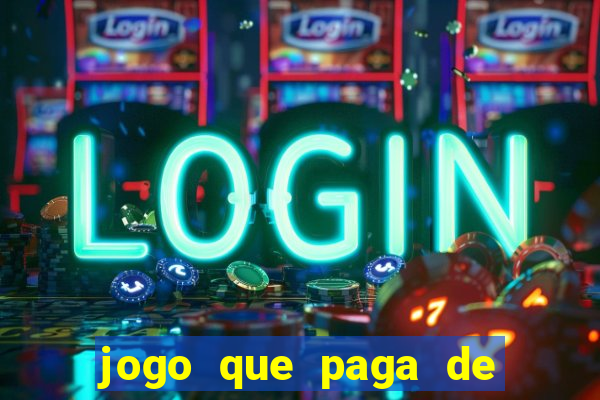 jogo que paga de verdade no pix sem depositar nada