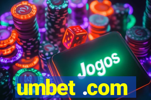 umbet .com