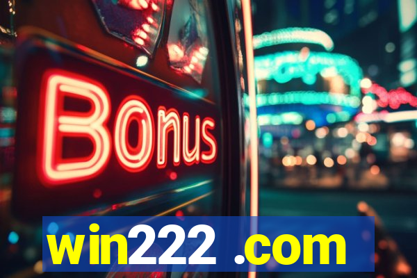 win222 .com