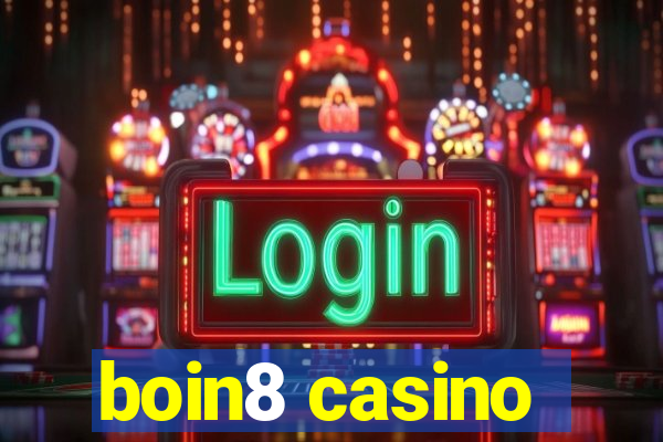 boin8 casino