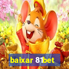 baixar 81bet