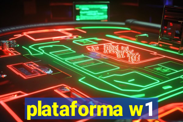 plataforma w1