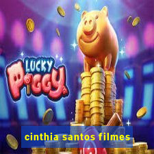 cinthia santos filmes