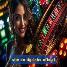 site do tigrinho oficial