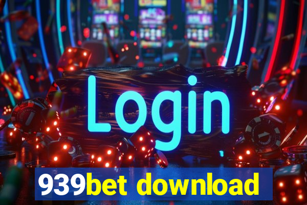 939bet download