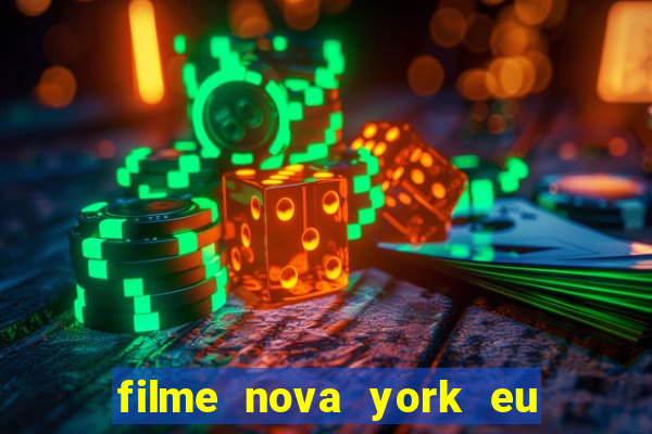 filme nova york eu te amo