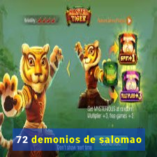 72 demonios de salomao