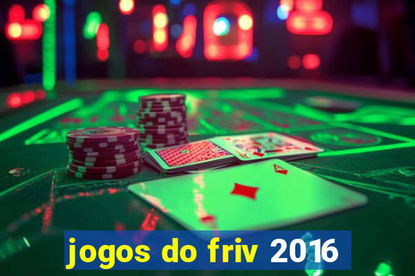 jogos do friv 2016