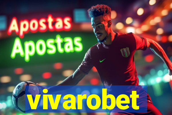 vivarobet