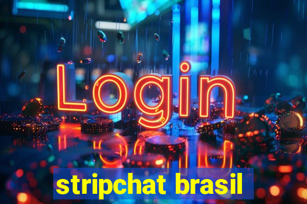 stripchat brasil