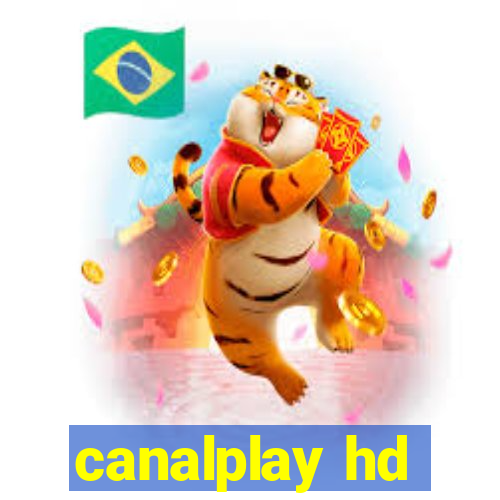 canalplay hd