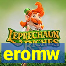 eromw