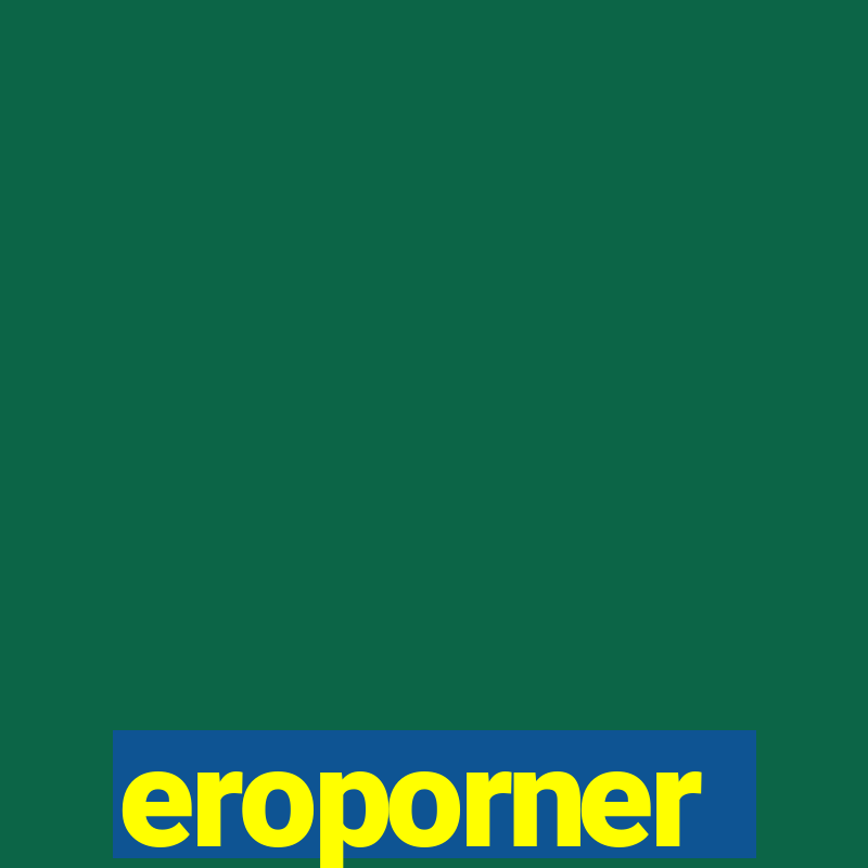 eroporner