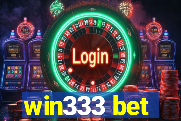 win333 bet