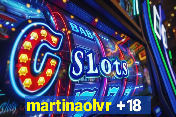 martinaolvr +18