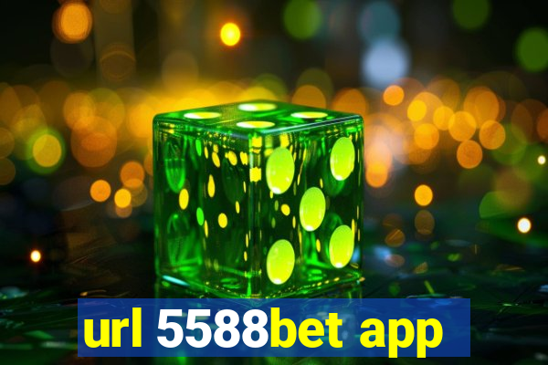 url 5588bet app