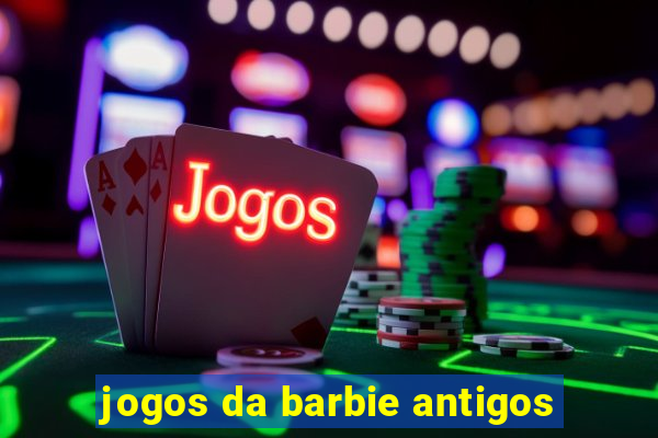 jogos da barbie antigos