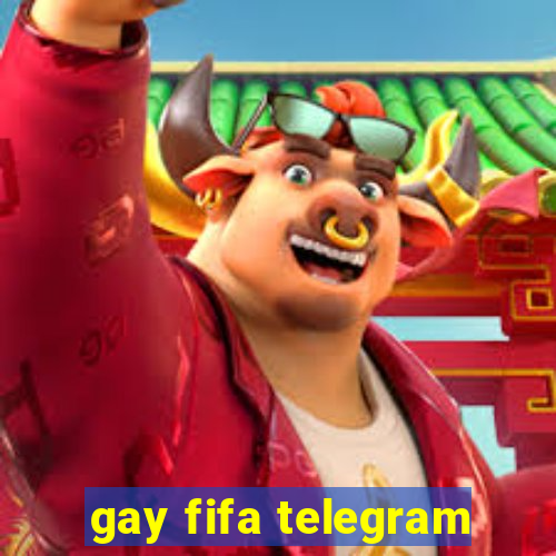 gay fifa telegram