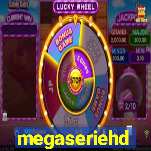 megaseriehd