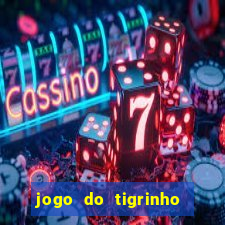 jogo do tigrinho rodadas grátis