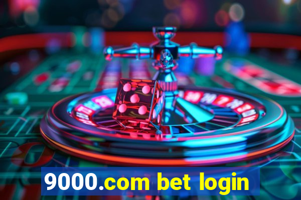 9000.com bet login