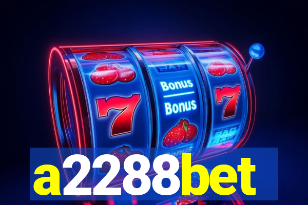 a2288bet