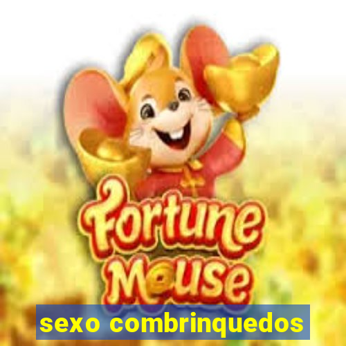 sexo combrinquedos