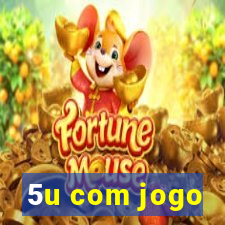 5u com jogo