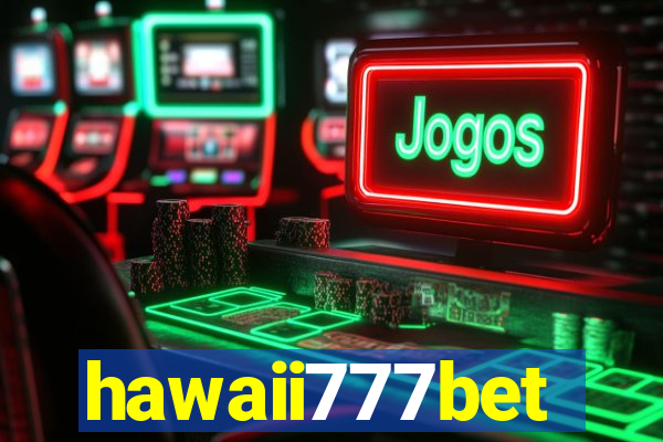 hawaii777bet