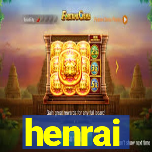 henrai